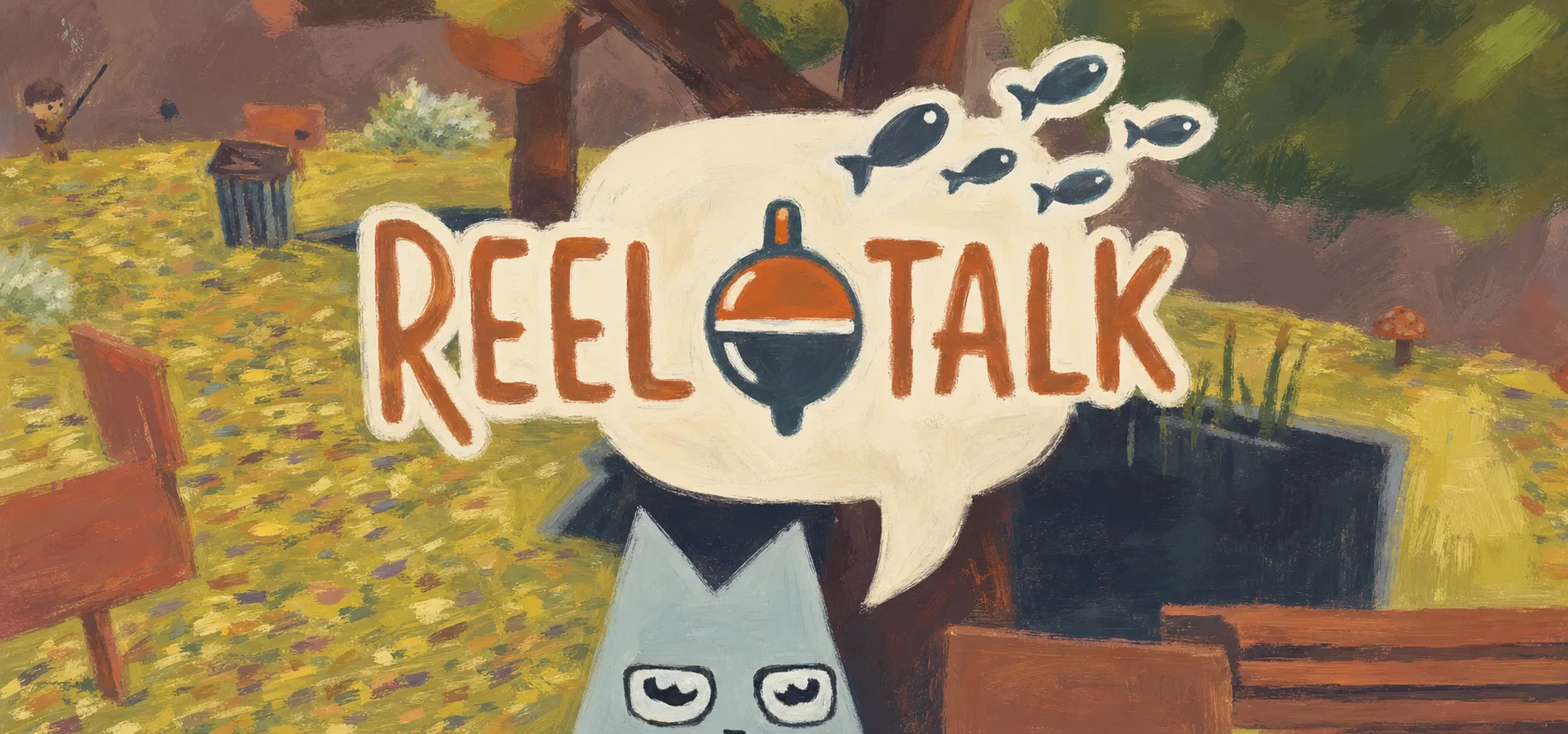 Reel Talk — cozy multiplayer fishing game banner